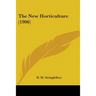 The New Horticulture (1906)