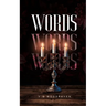 Words, Words, Words