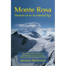 Monte Rosa: Memoir of an Accidental Spy