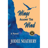 Wings Against The Wind