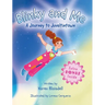 Blinky and Me: A Journey to Juveltintown
