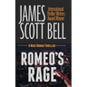 Romeo's Rage