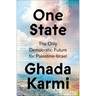 One State: The Only Democratic Future for Palestine-Israel