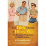 See Dicks Hissyfit: The Rise and Predictable Fall of U.S. Culture