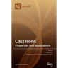 Cast Irons: Properties and Applications