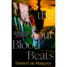 Go the Way Your Blood Beats