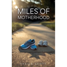 Miles of Motherhood