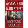 Assassin on Main Street: A Tony Dantry Novel