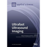 Ultrafast Ultrasound Imaging