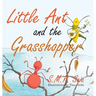 Little Ant and the Grasshopper: Choose a Job You Love
