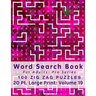 Word Search Book For Adults: Pro Series, 100 Zig Zag Puzzles, 20 Pt. Large Print, Vol. 19