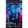 The Secret of the Sapphire Sentinel