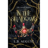 In The Shadows