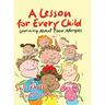 A Lesson for Every Child: Learning About Food Allergies