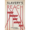 Slavery's Reach: Southern Slaveholders in the North Star State