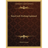 Royal Arch Working Explained