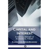 Capital and Interest: A Critical History of Economical Theory