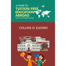 A Guide to Tuition Free Education Abroad: How to Study Abroad for Free
