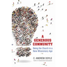 A Generous Community: Being the Church in a New Missionary Age