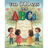 Who God Says I Am ABCs
