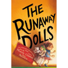 The Runaway Dolls