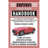 Ferrari Handbook 1948-1958 - A Comprehensive Technical Manual for the Road & Race Cars