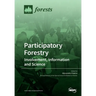 Participatory Forestry: Involvement, Information and Science