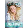 Strong Enough To Cry: Discover the new kind of warrior within and become unstoppable.