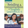 Teaching Reading & Comprehension to English Learners, K-5