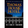 Thomas House Hotel