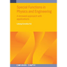 Special Functions in Physics and Engineering: A renewed approach with applications
