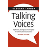 Talking Voices: Repetition, Dialogue, and Imagery in Conversational Discourse