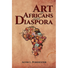 The Art of Africans in the Diaspora