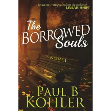The Borrowed Souls, A Novel