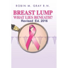 Breast Lump What Lies Beneath?