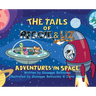 The Tails of Reggie & Liz Adventures in Space
