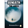 Beneath the Wheel