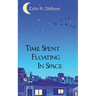 Time Spent Floating In Space