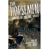 The Horsemen: Embers of the Old World