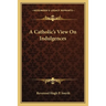 A Catholic's View On Indulgences