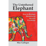 The Untethered Elephant