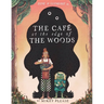 The Café at the Edge of the Woods