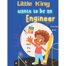 Little King Wants To Be An Engineer: Black Boy Joy Coloring Book