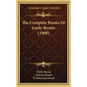 The Complete Poems Of Emily Bronte (1908)