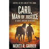 Card, Man of Justice: A Classic Western Adventure