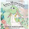 Lola Hopscotch and the First Day of School