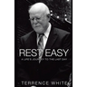 Rest Easy: A Life's Journey to the Last Day