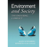 Environment and Society: The Enduring Conflict