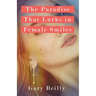 The Paradise That Lurks in Female Smiles