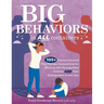 Big Behaviors in All Containers: 105+ Trauma-Informed Play Therapy Interventions for Working with Dysregulated Children and Their Dysregulated Grown-U